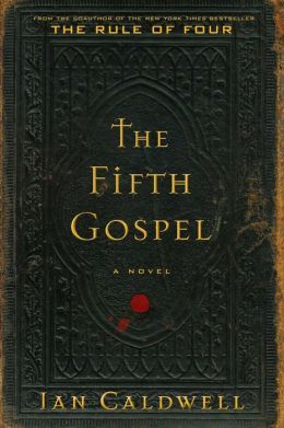 The Fifth Gospel by Ian Caldwell