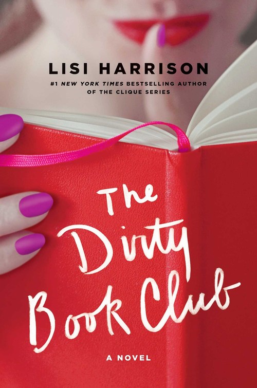 The Dirty Book Club by Lisi Harrison
