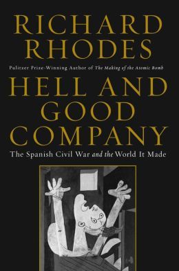 Hell and Good Company by Richard Rhodes