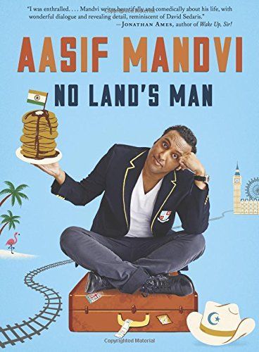 No Land's Man by Aasif Mandvi