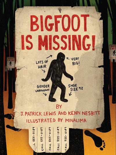 Bigfoot is Missing by Kenn Nesbitt