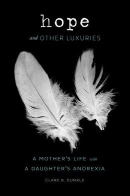 Hope and Other Luxuries by Clare B. Dunkle