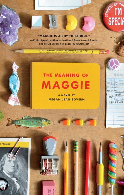 The Meaning of Maggie by Megan Jean Sovern