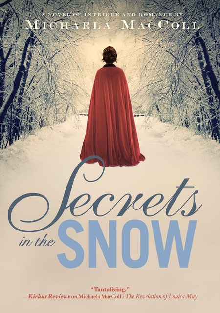 Secrets in the Snow by Michaela MacColl
