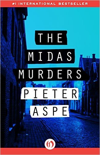 The Midas Murders by Pieter Aspe