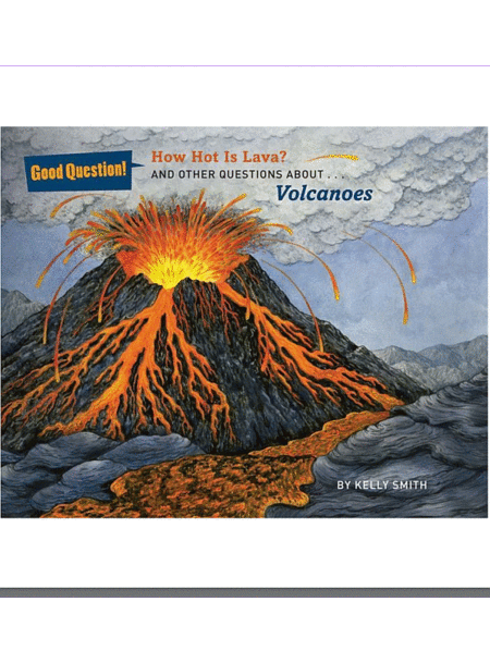 How Hot is Lava? by Kelly Smith