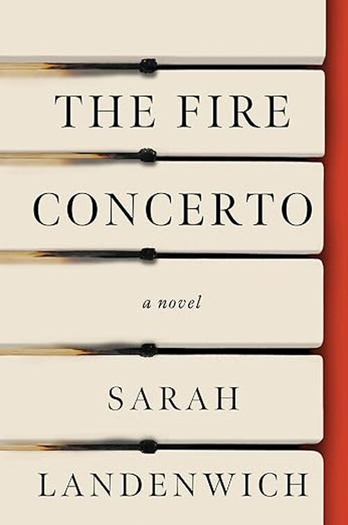 The Fire Concerto by Sarah Landenwich