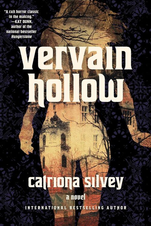 Vervain Hollow by Catriona Silvey