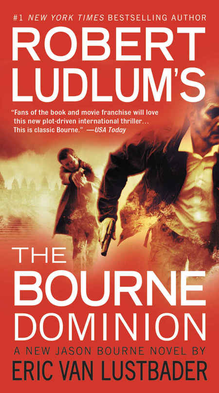 Robert Ludlum's&trade; The Bourne Dominion by Eric Van Lustbader