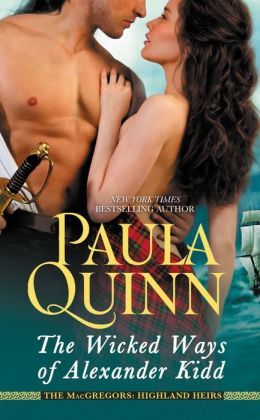 The Wicked Ways of Alexander Kidd by Paula Quinn