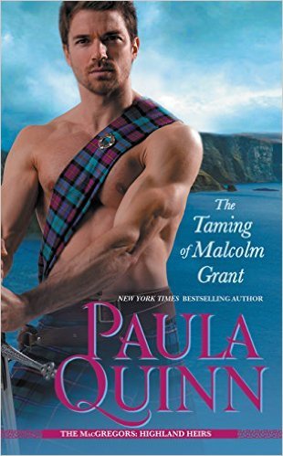 The Taming Of Malcolm Grant by Paula Quinn