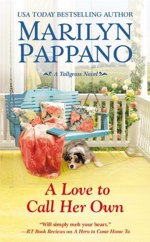 A Love To Call Her Own by Marilyn Pappano