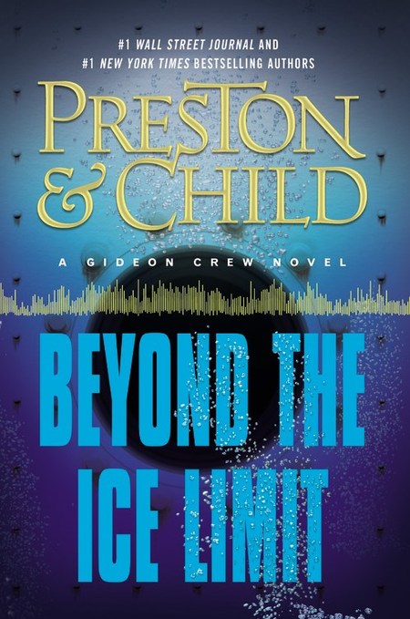 Beyond The Ice Limit by Douglas Preston