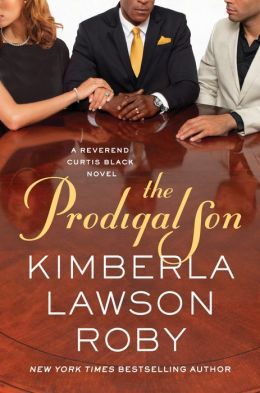 The Prodigal Son by Kimberla Lawson Roby