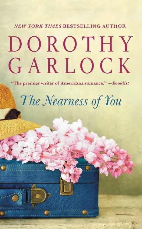 The Nearness of You by Dorothy Garlock