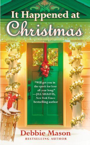 IT HAPPENED AT CHRISTMAS by Debbie Mason