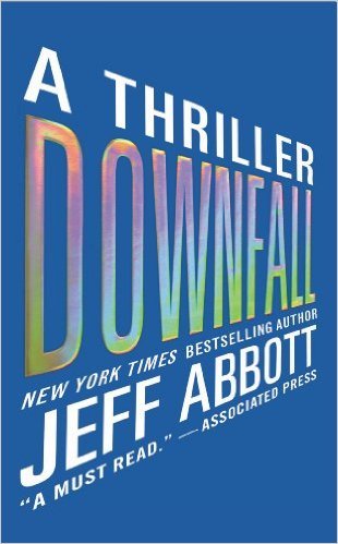 Downfall by Jeff Abbott