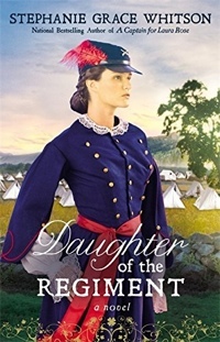 Daughter Of The Regiment by Stephanie Grace Whitson