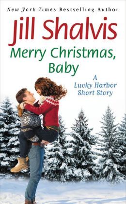 Merry Christmas, Baby by Jill Shalvis