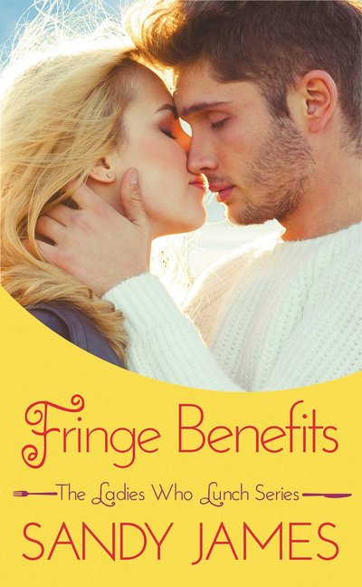 Fringe Benefits by Sandy James