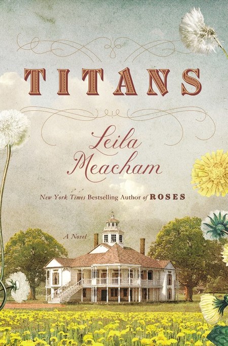 Titans by Leila Meacham