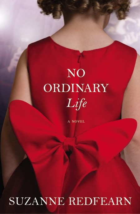 No Ordinary Life by Suzanne Redfearn