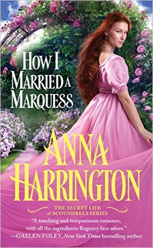 How I Married a Marquess by Anna Harrington