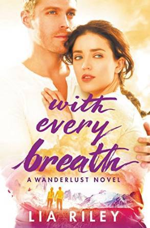 With Every Breath by Lia Riley