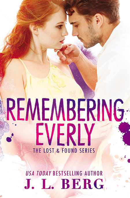 Remembering Everly by J.L. Berg