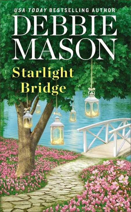 Starlight Bridge by Debbie Mason