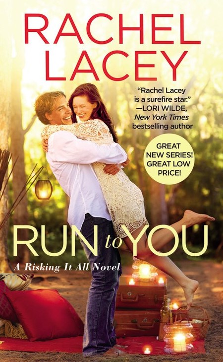 Run To You by Rachel Lacey