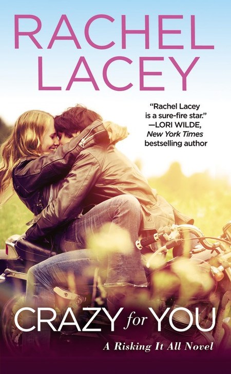 Crazy for You by Rachel Lacey