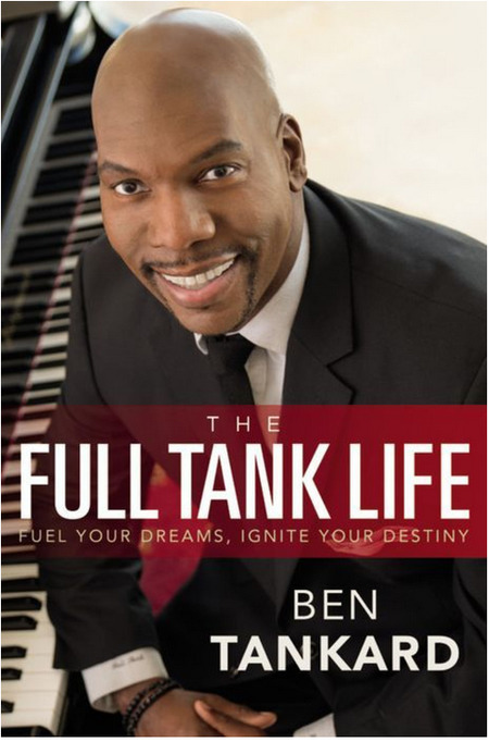 The Full Tank Life by Ben Tankard