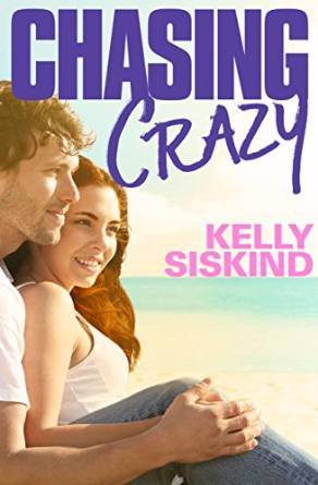 Chasing Crazy by Kelly Siskind