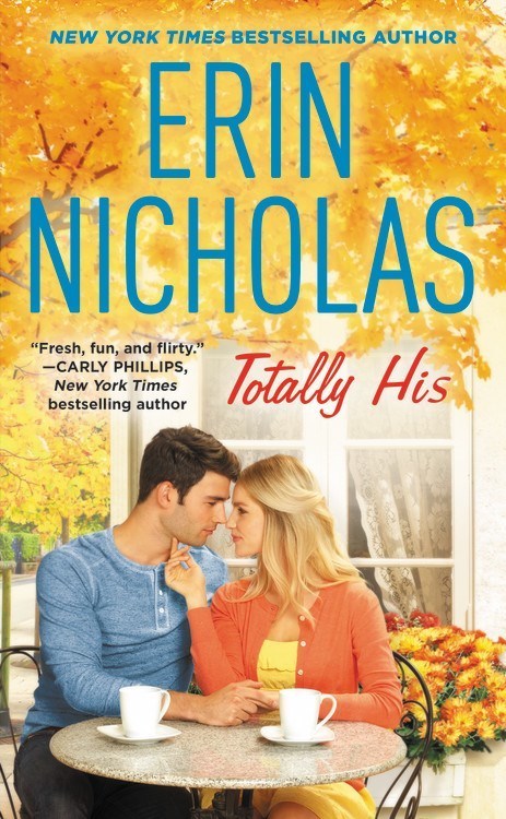 Totally His by Erin Nicholas