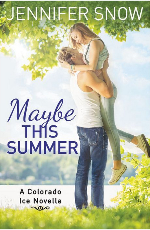 Maybe This Summer by Jennifer Snow