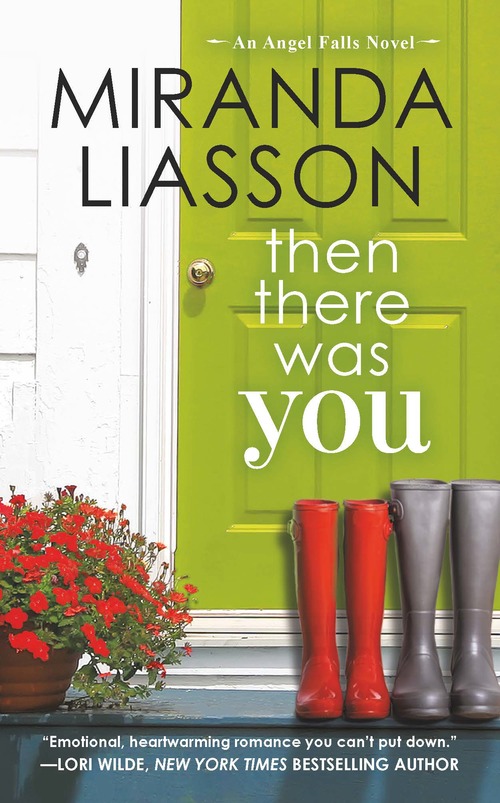 Then There Was You by Miranda Liasson