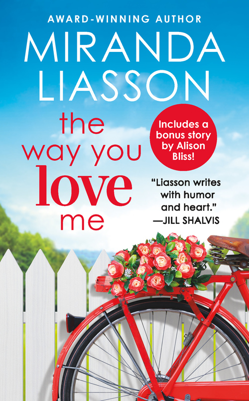 The Way You Love Me by Miranda Liasson
