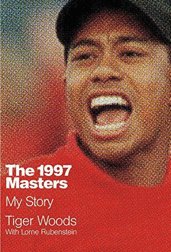 The 1997 Masters by Tiger Woods