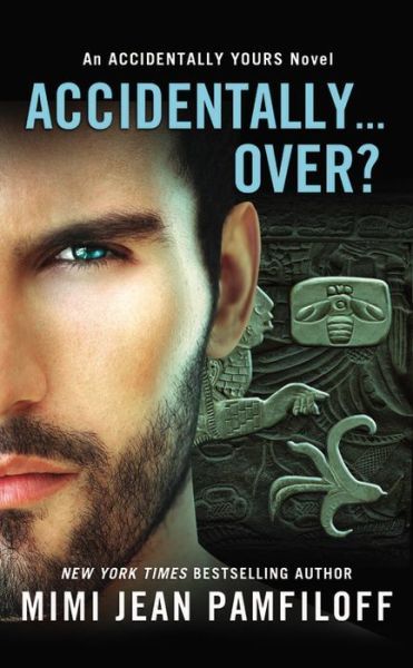 Accidentally...Over? by Mimi Jean Pamfiloff