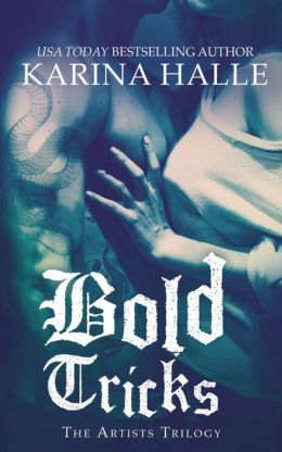 Bold Tricks by Karina Halle