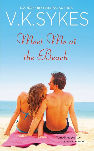 Meet Me At The Beach by V.K. Sykes