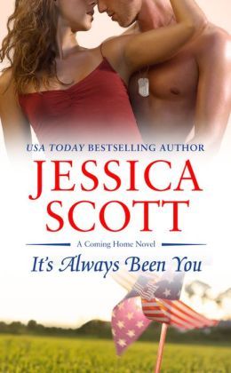 It's Always Been You by Jessica Scott