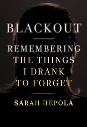 Blackout by Sarah Hepola