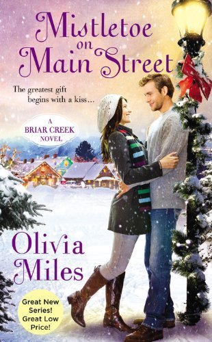 Mistletoe On Main Street by Olivia Miles
