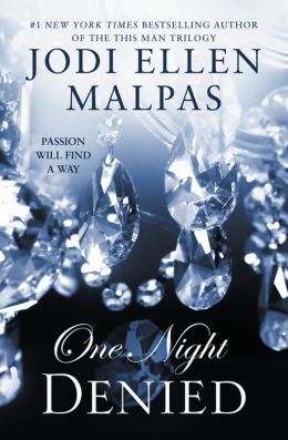 One Night: Denied by Jodi Ellen Malpas