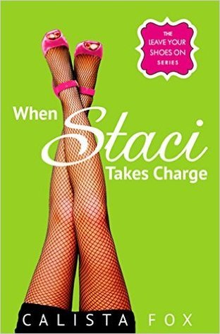 When Staci Takes Charge by Calista Fox