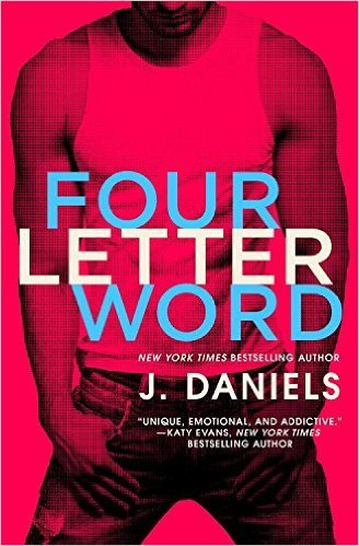 Four Letter Word by J. Daniels