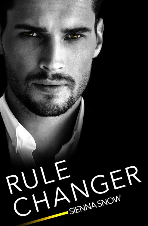 Rule Changer by Sienna Snow