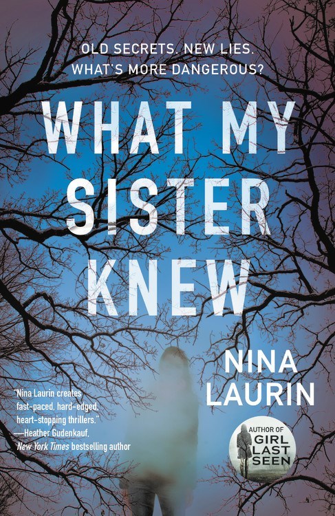 What My Sister Knew by Nina Laurin